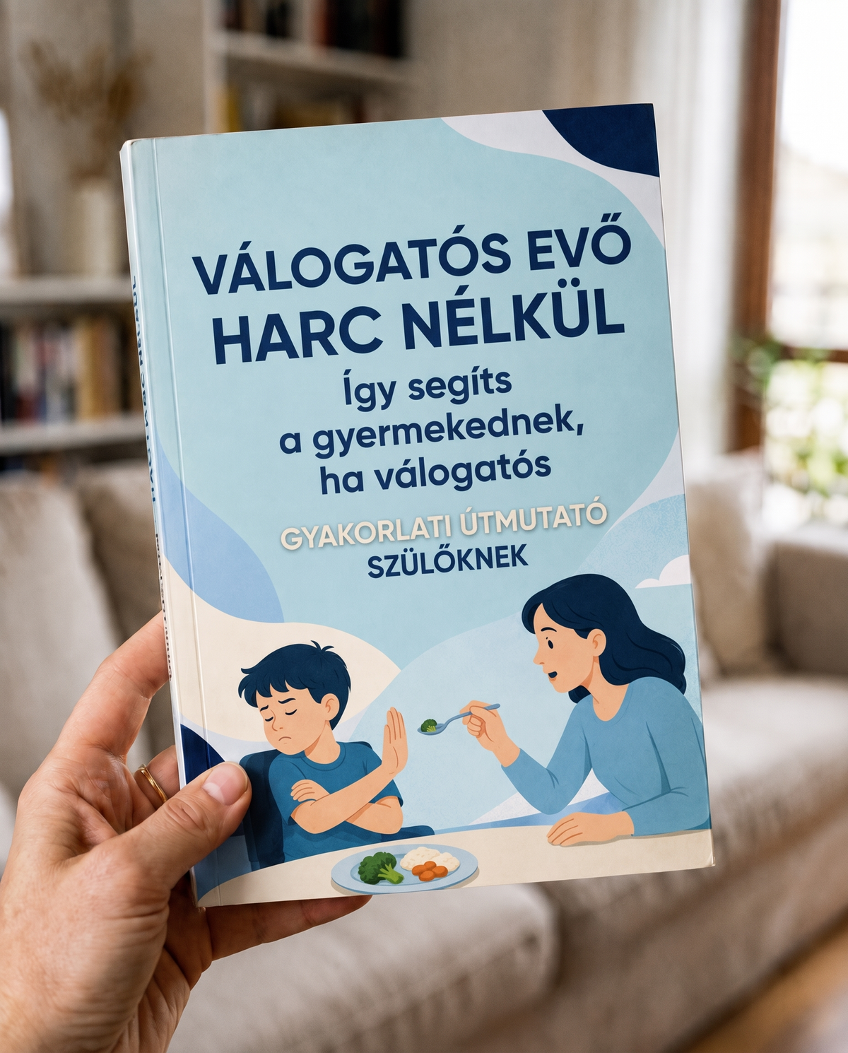 Válogatós evő harc nélkül e-book